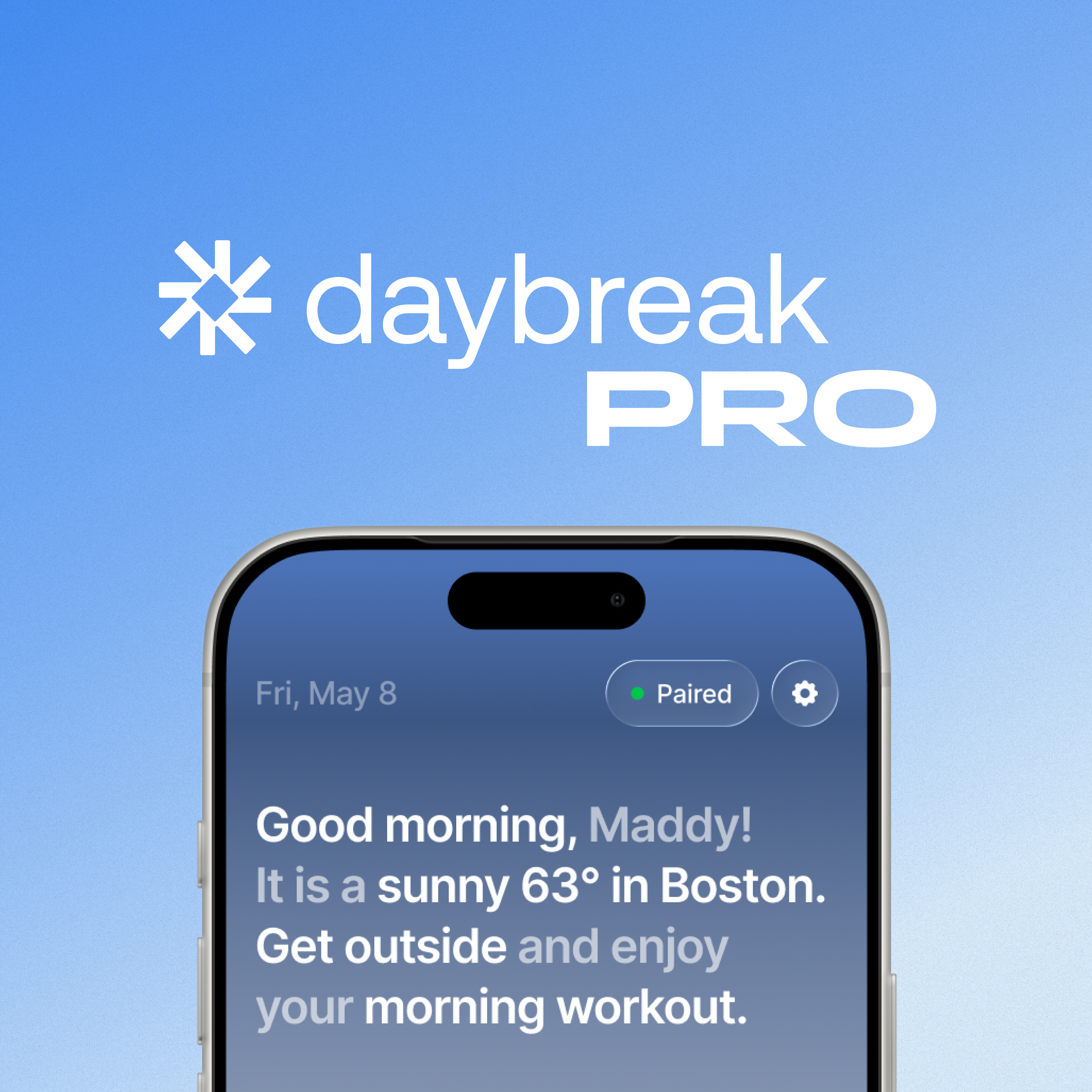 Daybreak PRO
